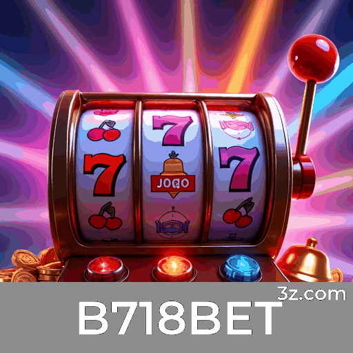 B718BET: O Paraíso dos Jogos Selecionados