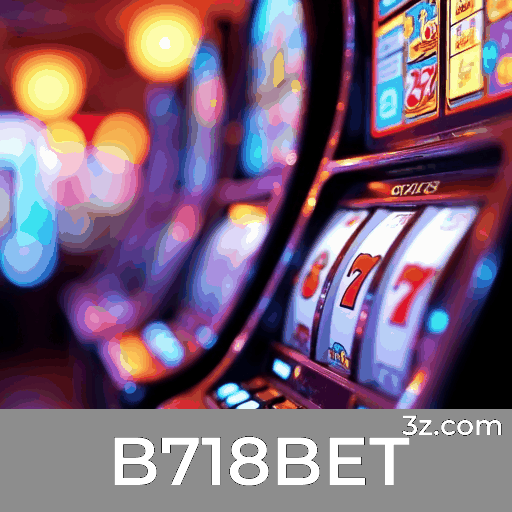 B718BET: Seu Cassino Online Seguro e Rápido